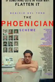 The Phoenician Scheme 2025
