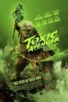 The Toxic Avenger 2025