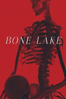 Bone Lake 2025