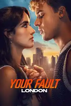Your Fault London 2026