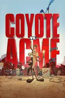 Coyote vs Acme 2026